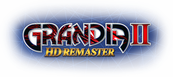 格兰蒂亚2高清重制版/GRANDIA II HD Remaster（v1.02.00）